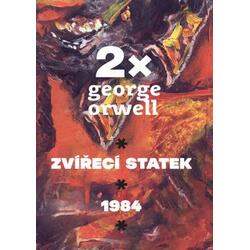 2x Orwell (1984, Zvířecí...