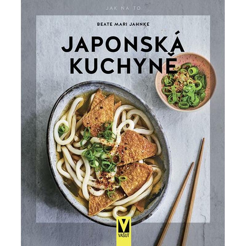 Japonská kuchyně - Jak na to