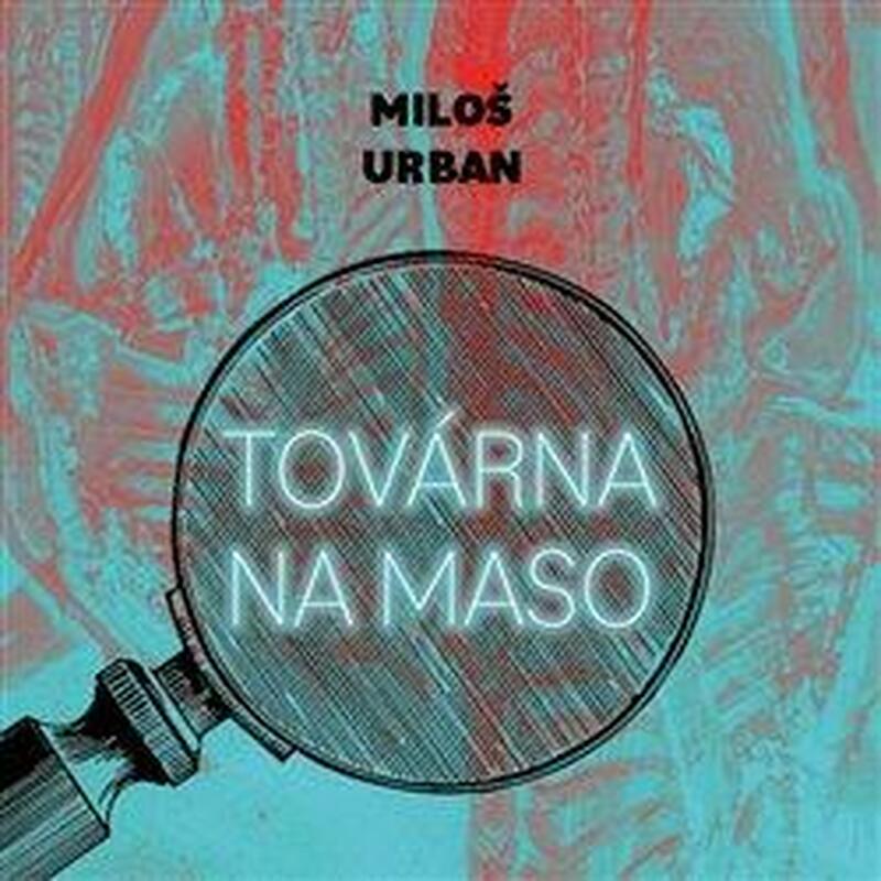 Továrna na maso - CDmp3 (Čte Jan Kolařík)