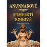 Anunnakové - sumerští bohové. Mimozemská DNA a osud lidstva