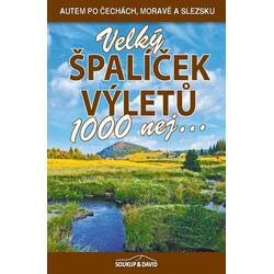 Velký špalíček výletů - 1000 nej...