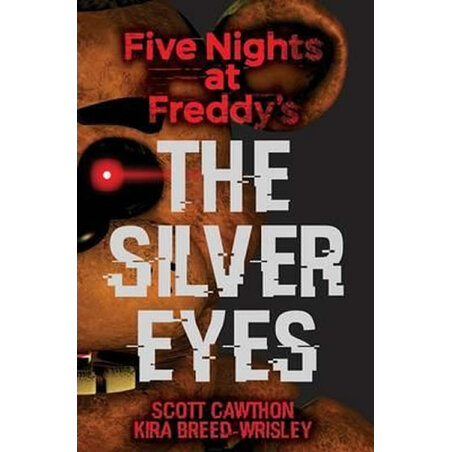 Five Nights at Freddy´s 1 - The Silver Eyes