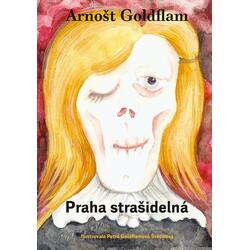 Arnošt Goldflam: Praha...