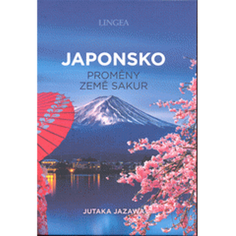 Japonsko - Proměny země sakur