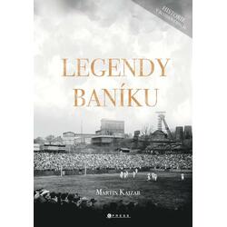 Legendy Baníku - Historie v...