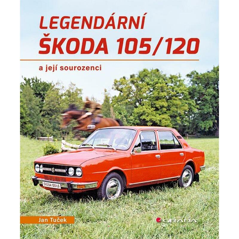 Legendární Škoda 105/120 a její sourozenci