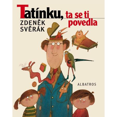 Tatínku, ta se ti povedla