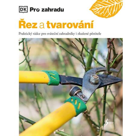 Řez a tvarování