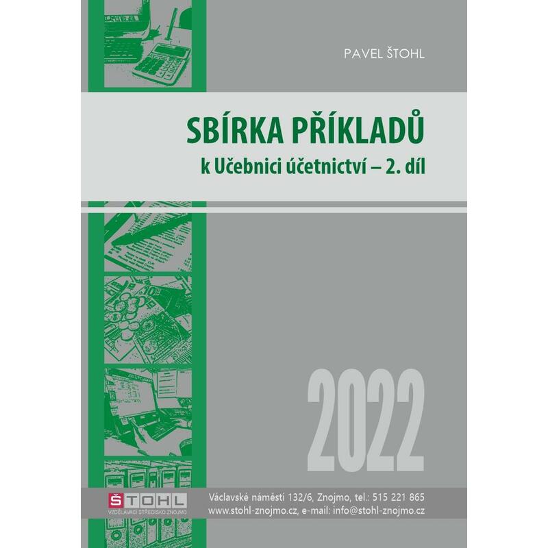 Sbírka příkladů k učebnici účetnictví II. díl 2022