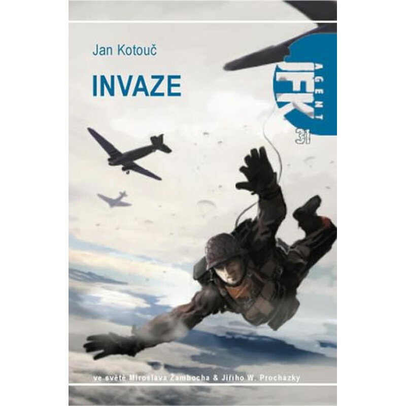 Agent JFK 031 - Invaze