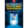 Život po smrti. Reinkarnace