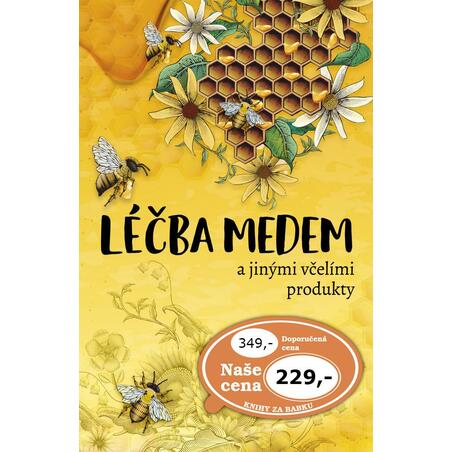 Léčba medem a jinými včelími produkty