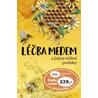 Léčba medem a jinými včelími produkty