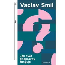Jak svět doopravdy funguje