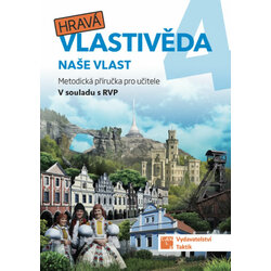 Hravá vlastivěda 4 - Naše...