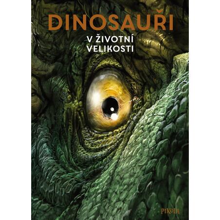 Dinosauři: V životní velikosti