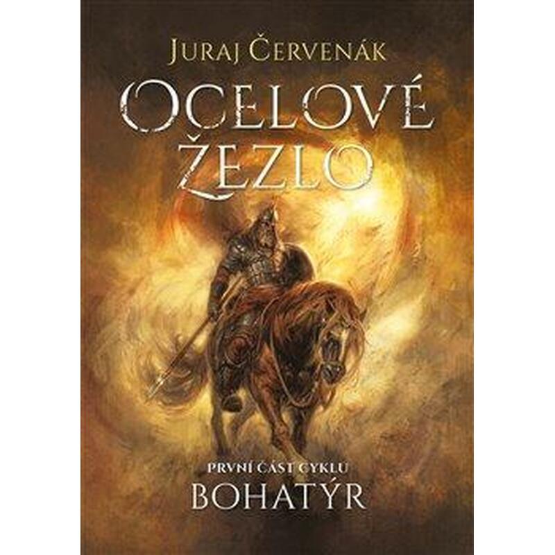 Ocelové žezlo - Bohatýr 1