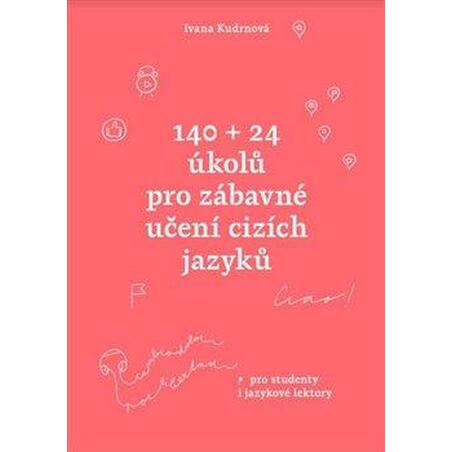 140 + 24 úkolů pro zábavné učení cizích jazyků