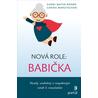 Nová role: babička - Veselý, uvolněný a respektující vztah k vnoučatům