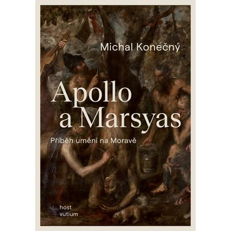 Apollo a Marsyas - Příběh umění na Moravě