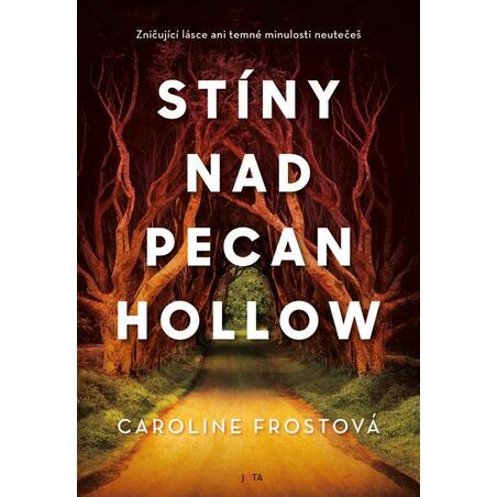 Stíny nad Pecan Hollow