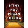 Stíny nad Pecan Hollow