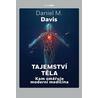 Tajemství těla - Kam směřuje moderní medicína
