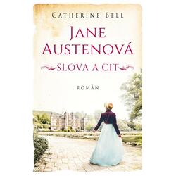 Jane Austenová: Slova a cit