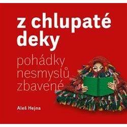 Z chlupaté deky pohádky...