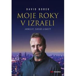 Moje roky v Izraeli -...