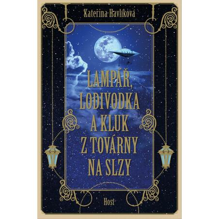 Lampář, lodivodka a kluk z továrny na slzy