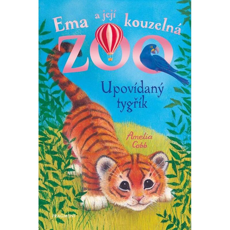 Ema a její kouzelná ZOO 13 - Upovídaný tygřík