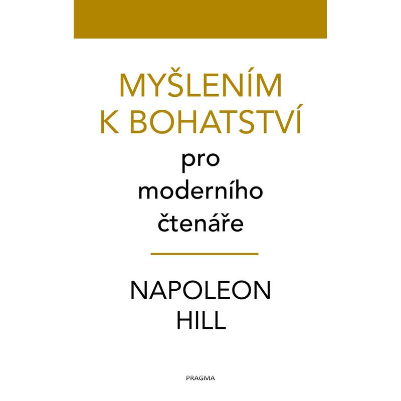 Myšlením k bohatství pro moderního čtenáře
