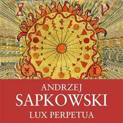 Lux Perpetua - Husitská trilogie 3 - CDmp3 (Čte Ernesto Čekan)