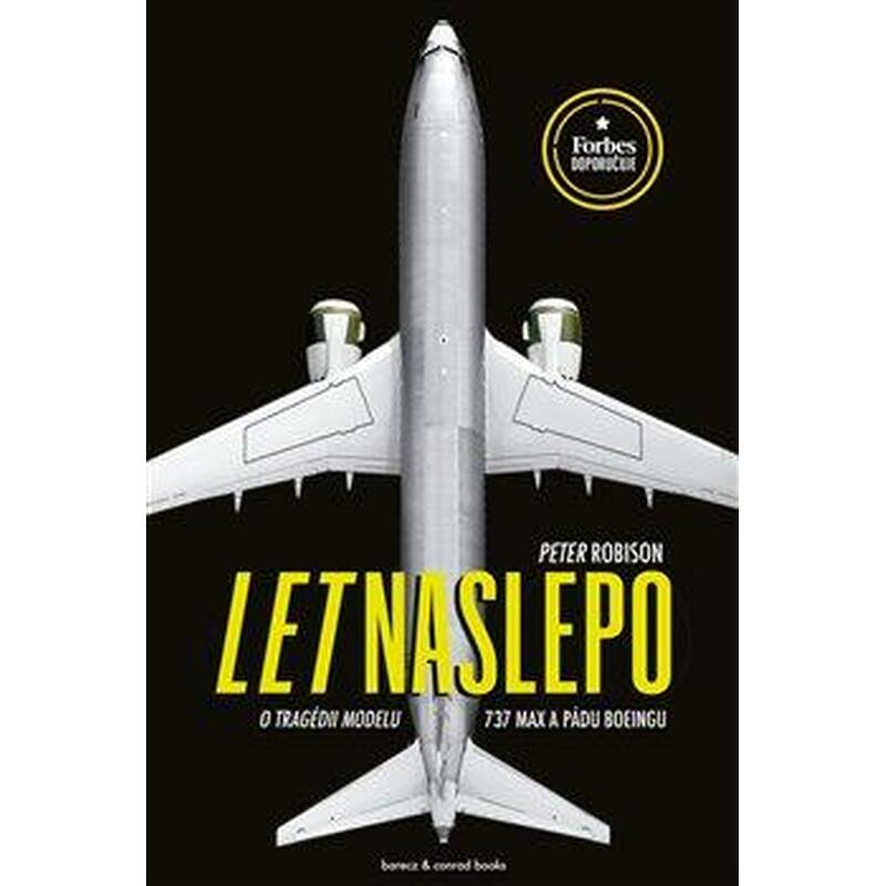 Let naslepo - O tragédii modelu 737 MAX a pádu Boeingu