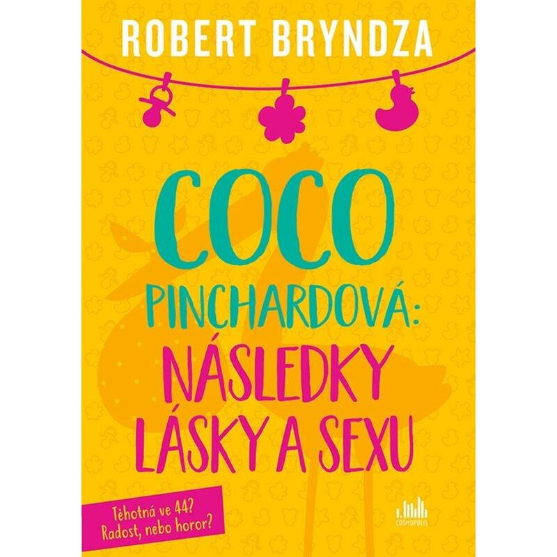 Coco Pinchardová: Následky lásky a sexu