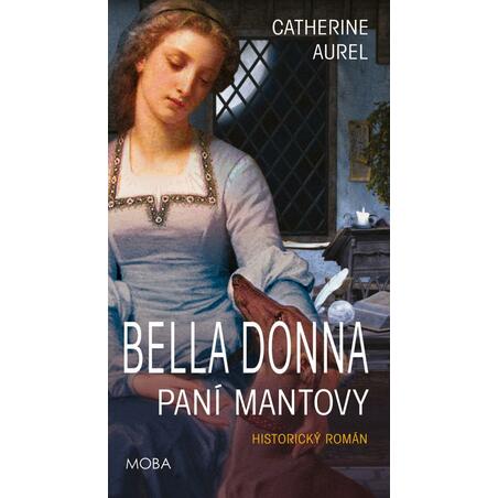 Bella Donna - Paní Mantovy