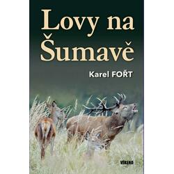 Lovy na Šumavě