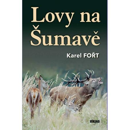 Lovy na Šumavě