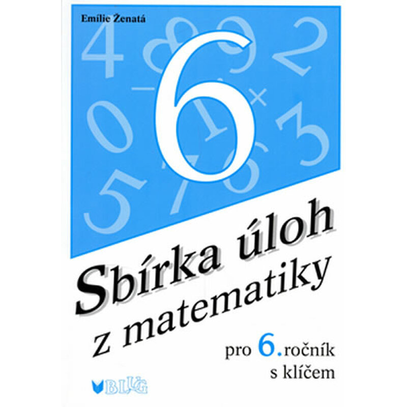 Sbírka úloh z matematiky pro 6. ročník