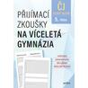 Český jazyk - Přijímací zkoušky na víceletá gymnázia pro žáky 5. tříd ZŠ