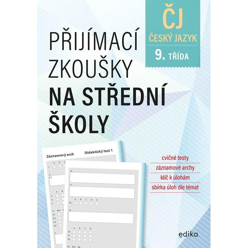 Český jazyk - Přijímací zkoušky na střední školy pro žáky 9. tříd ZŠ