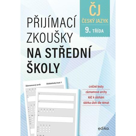 Český jazyk - Přijímací zkoušky na střední školy pro žáky 9. tříd ZŠ