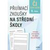 Český jazyk - Přijímací zkoušky na střední školy pro žáky 9. tříd ZŠ