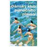 Dámský klub půlnočního plavání