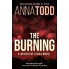 The Burning: A Brightest Stars novel