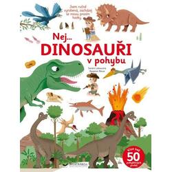 Nej... DINOSAUŘI v pohybu