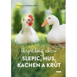 Úspěšný chov slepic, hus,...