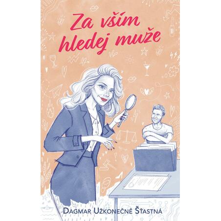 Za vším hledej muže