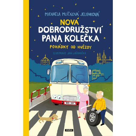 Nová dobrodružství pana Kolečka - Pohádky od Hvězdy